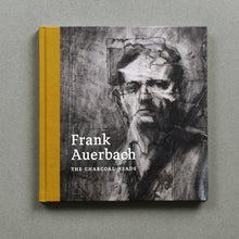 Load image into Gallery viewer, Frank Auerbach: The Charcoal Heads