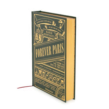 Load image into Gallery viewer, Forever Paris: A Guide to the Timeless Soul of the City