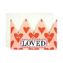 Load image into Gallery viewer, Greetings Card Loved Party Crown