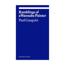 Load image into Gallery viewer, Ramblings of a Wannabe Painter