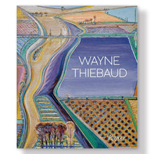 Load image into Gallery viewer, Book cover of 'Wayne Thiebaud' with colorful landscape illustration and Rizzoli logo.