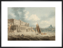 Load image into Gallery viewer, Edward Dayes, Somerset House from the Thames