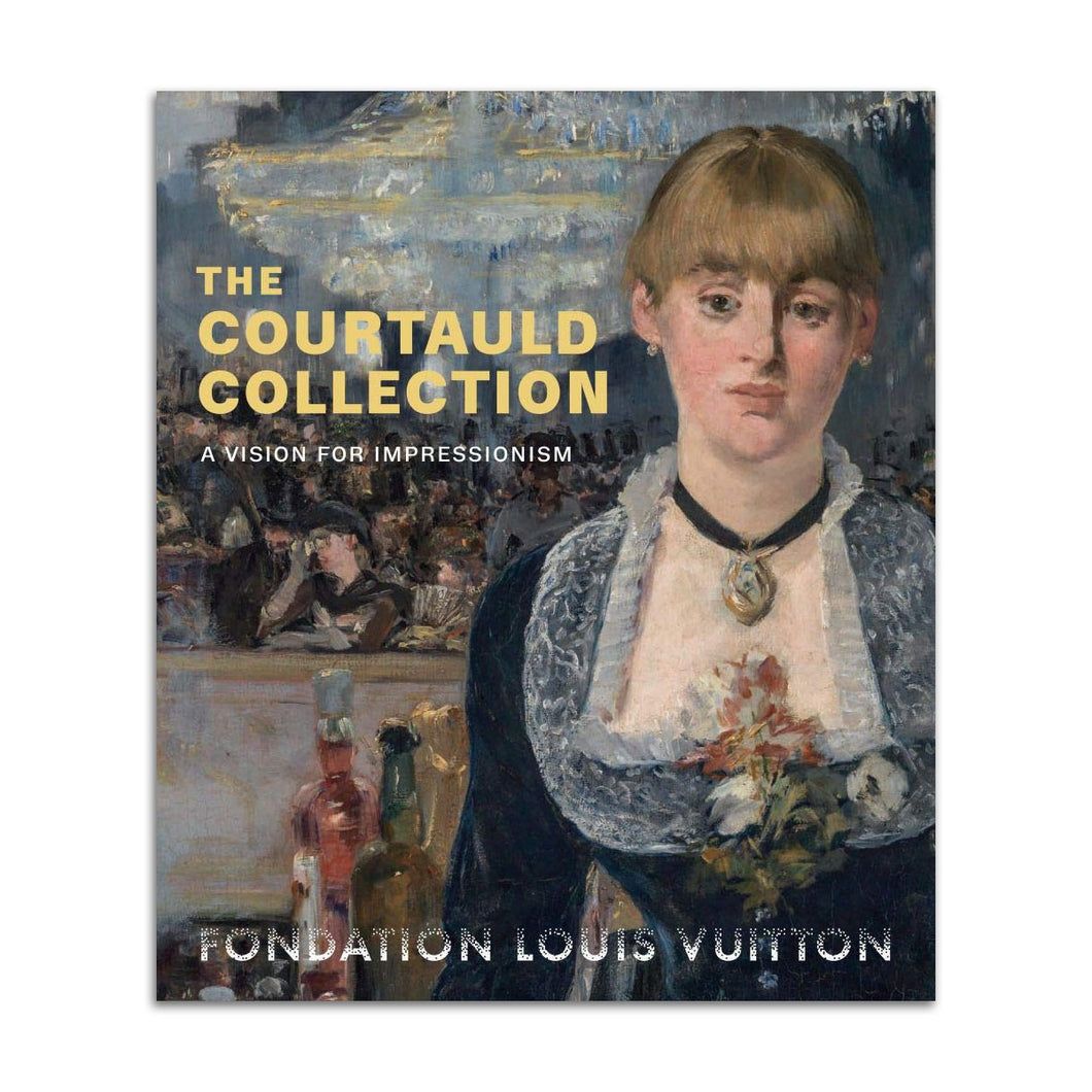 Courtauld Collection : A Vision for Impressionism