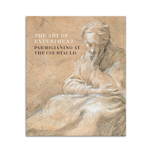 Load image into Gallery viewer, The Art of Experiment: Parmigianino at the Courtauld