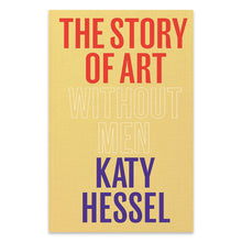 Load image into Gallery viewer, SIGNED The Story of Art without Men
