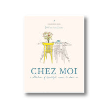 Load image into Gallery viewer, Chez Moi
