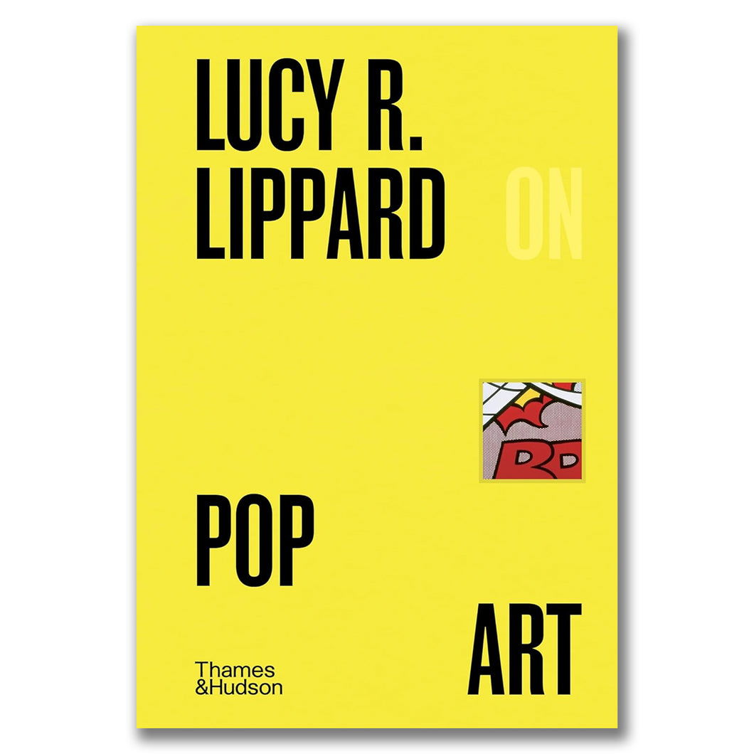 Lucy R. Lippard on Pop Art