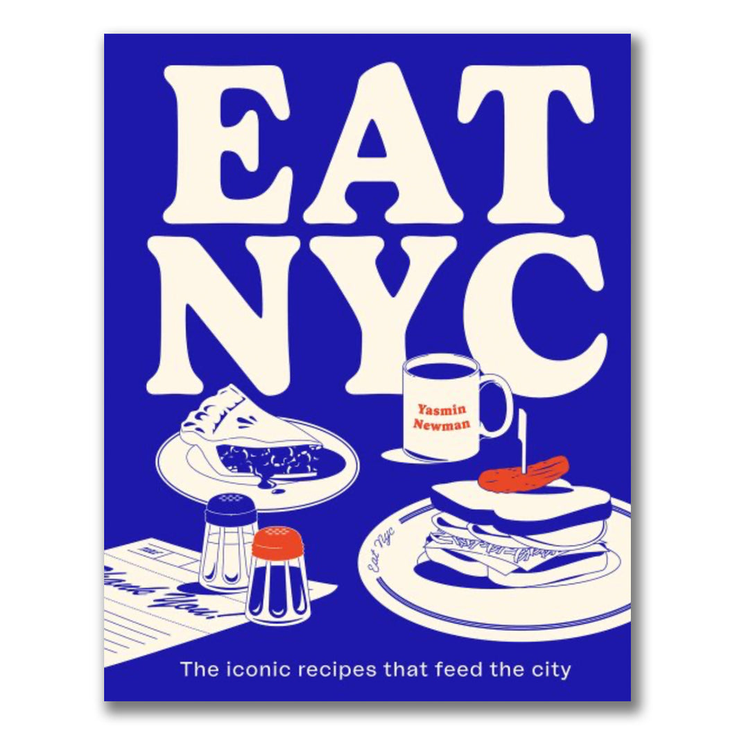 Eat NYC: The iconic recipes that feed the city