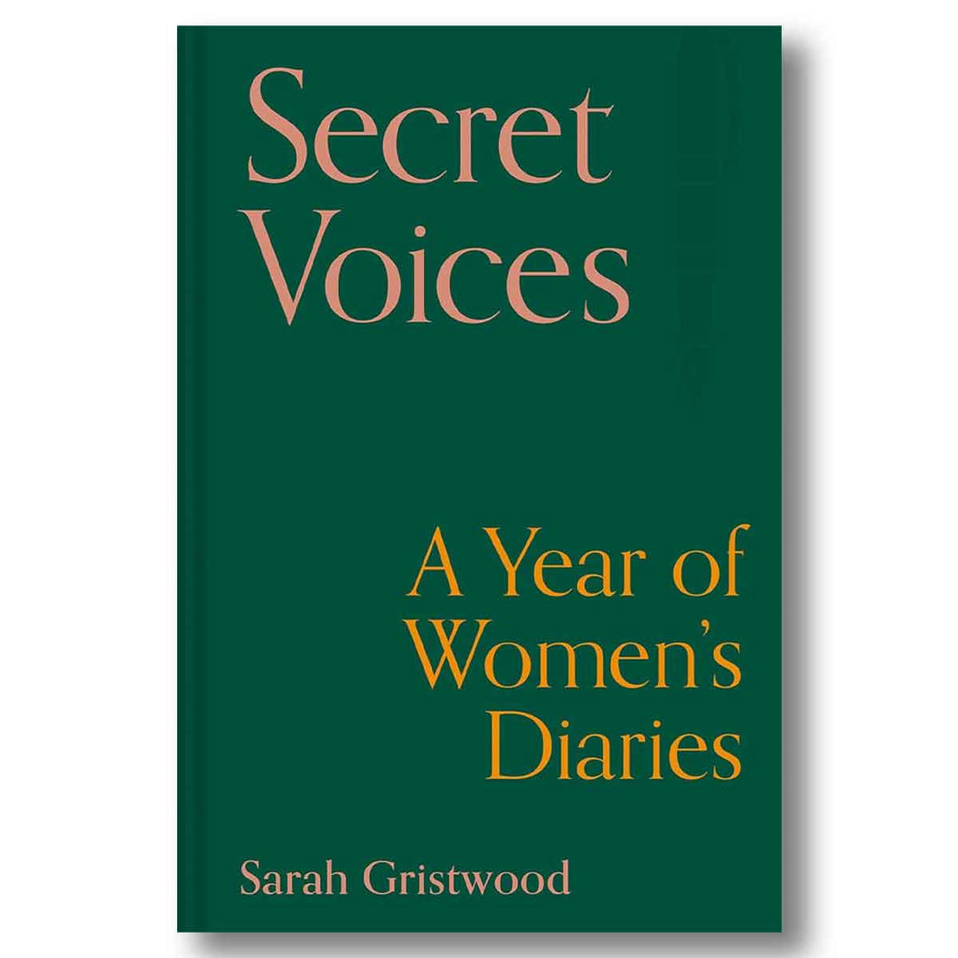 Secret Voices: A Year of Women's Diaries