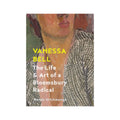 Book cover of 'Vanessa Bell: The Life & Art of a Bloomsbury Radical' by Wendy Hitchmough, featuring an abstract painting.