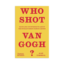 Load image into Gallery viewer, Who Shot Van Gogh?
