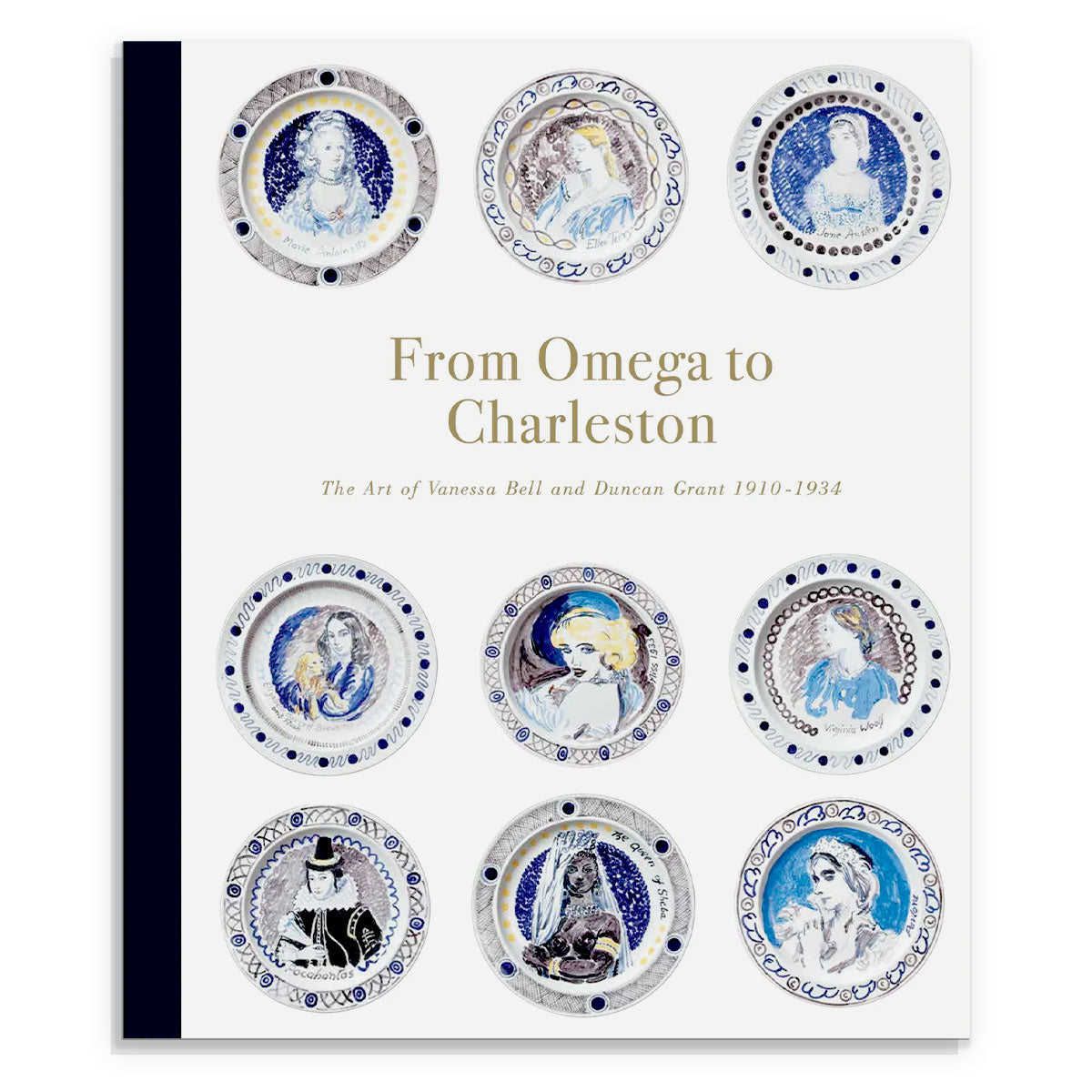 From Omega To Charleston: The Art of Vanessa Bell and Duncan Grant 1910 - 1934