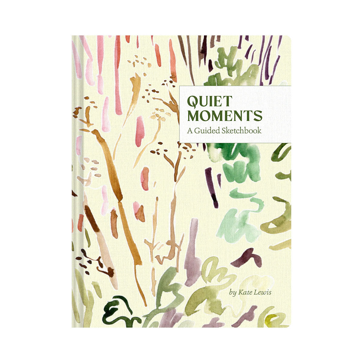 Quiet Moments: A Guided Sketchbook