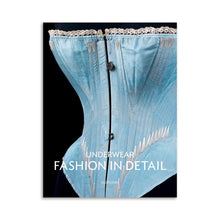 Load image into Gallery viewer, Underwear: Fashion in Detail
