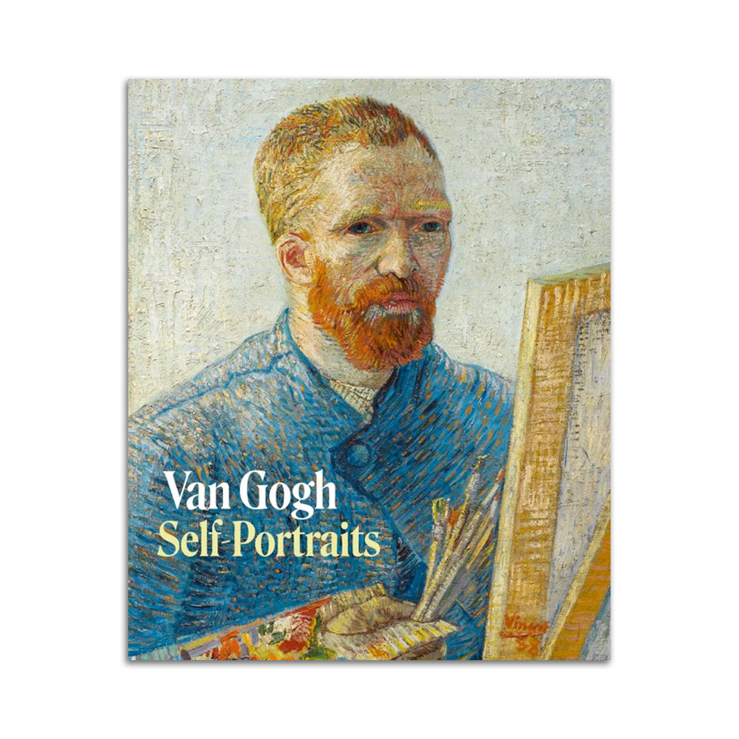 Van Gogh. Self-Portraits Exhibition Catalogue